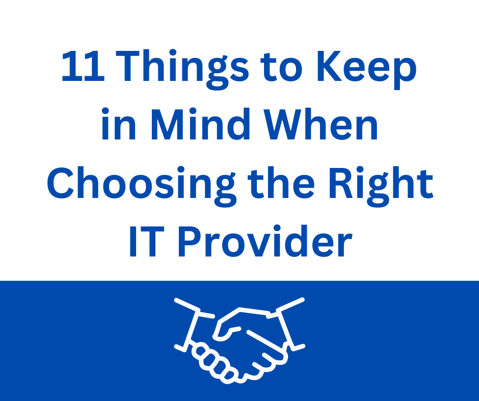 11 Things to Keep in Mind When Choosing a Managed IT Services Provider & 100+ Real Questions You Can Ask Them About Their Business