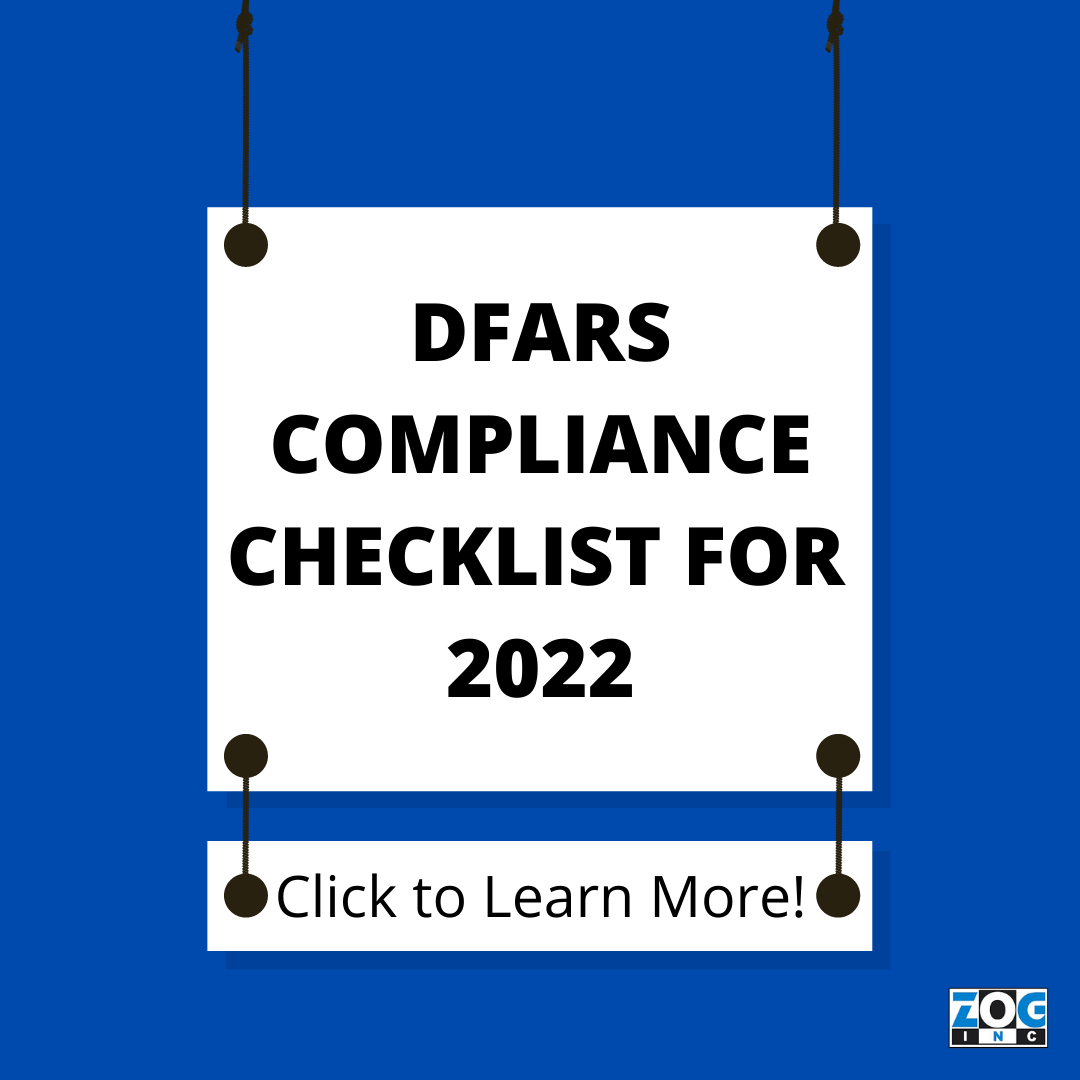 DFARS Compliance Checklist for 2022: A Contractor’s Complete Guide