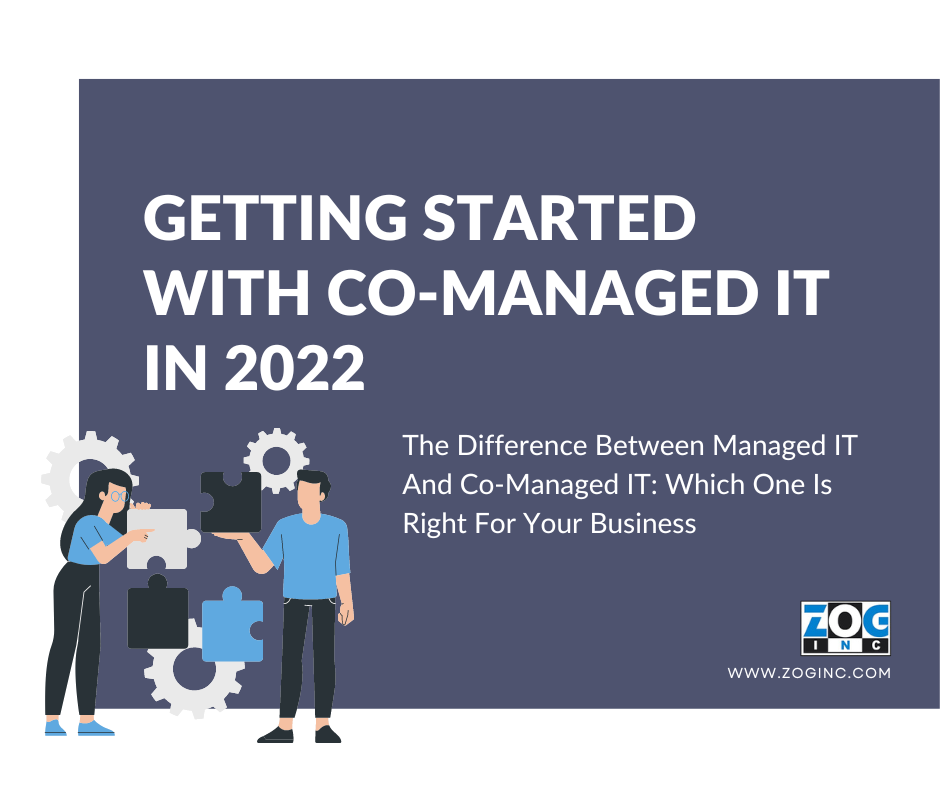 Getting Started with Co-Managed IT in 2022