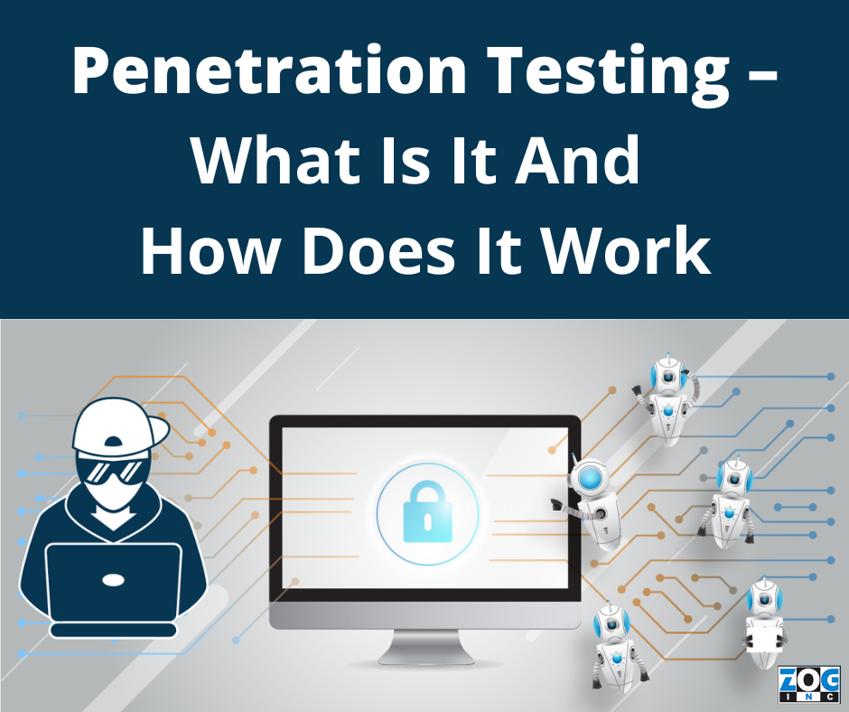 Penetration Testing: What is It And How Does It Work?